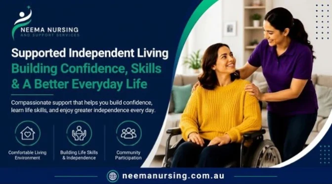 How NDIS SIL Makes Independent Living Simple And Stress-Free?